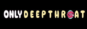 Only Deepthroat